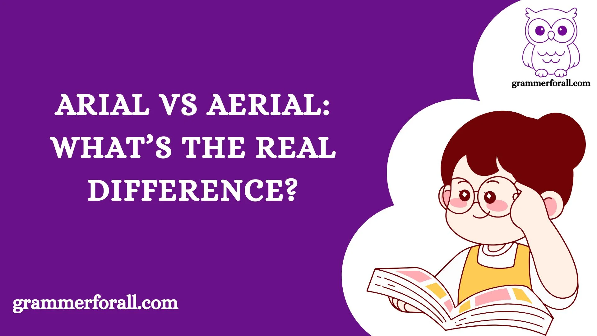 Arial vs Aerial