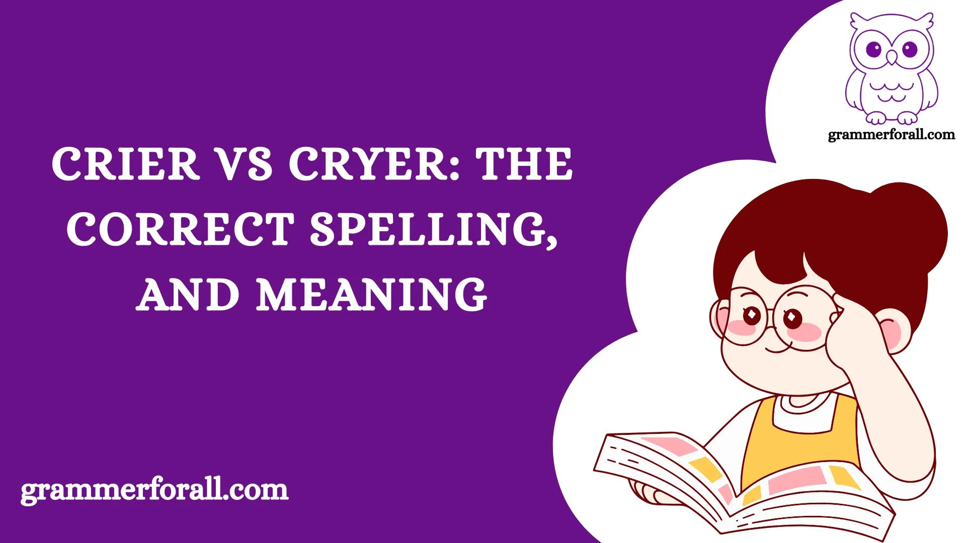Crier vs Cryer
