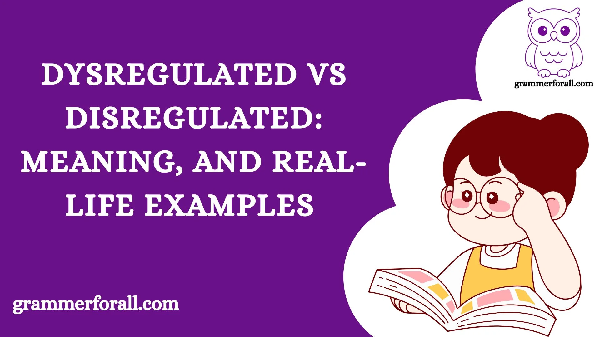 Dysregulated vs Disregulated