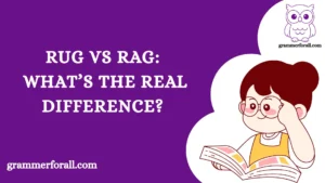 Rug vs Rag