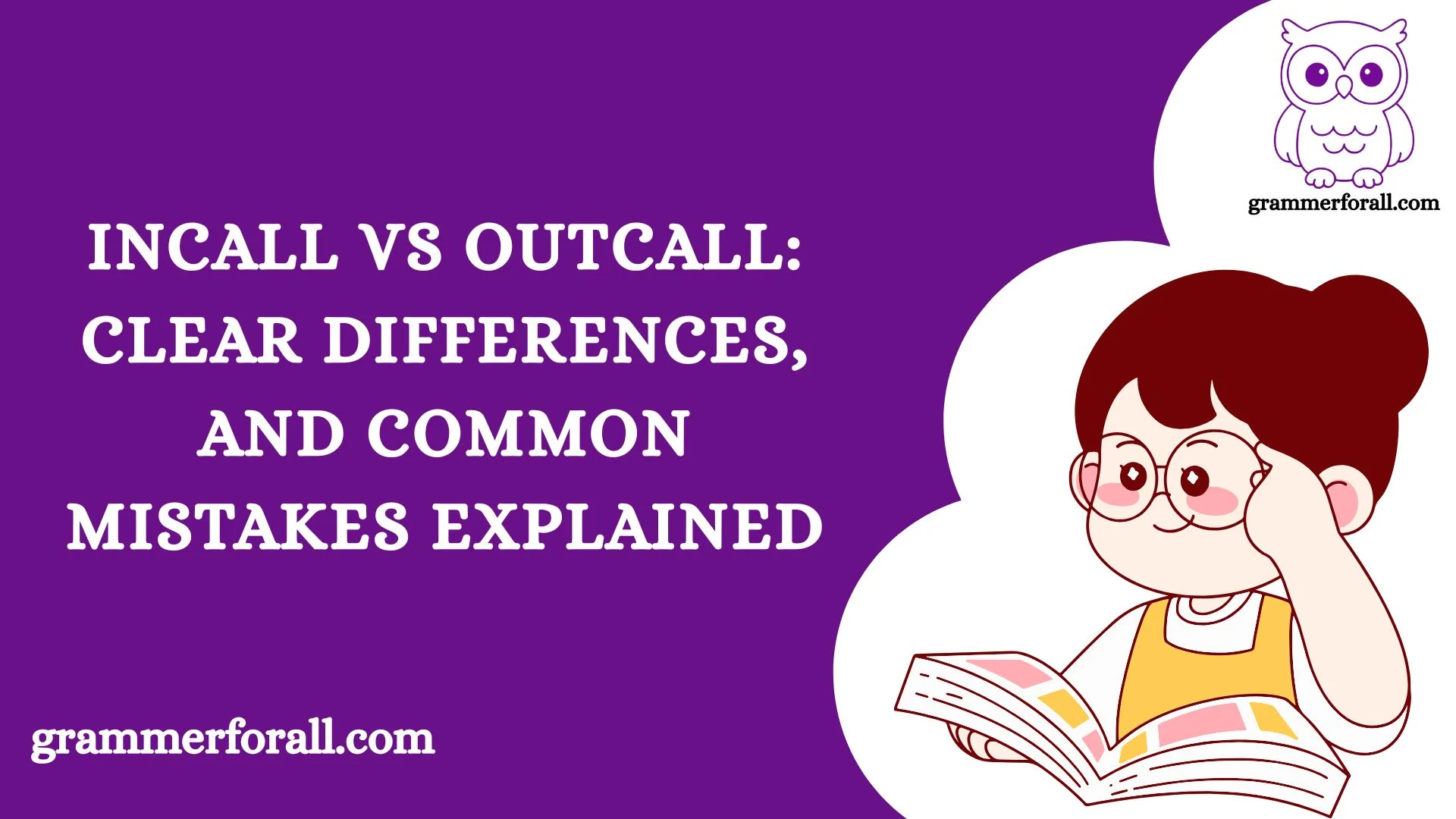 Incall vs Outcall
