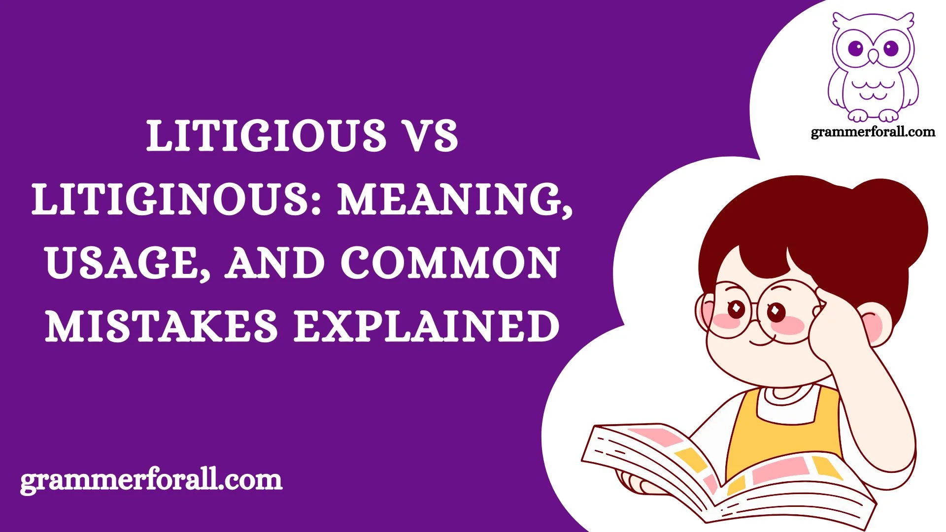 Litigious vs Litiginous