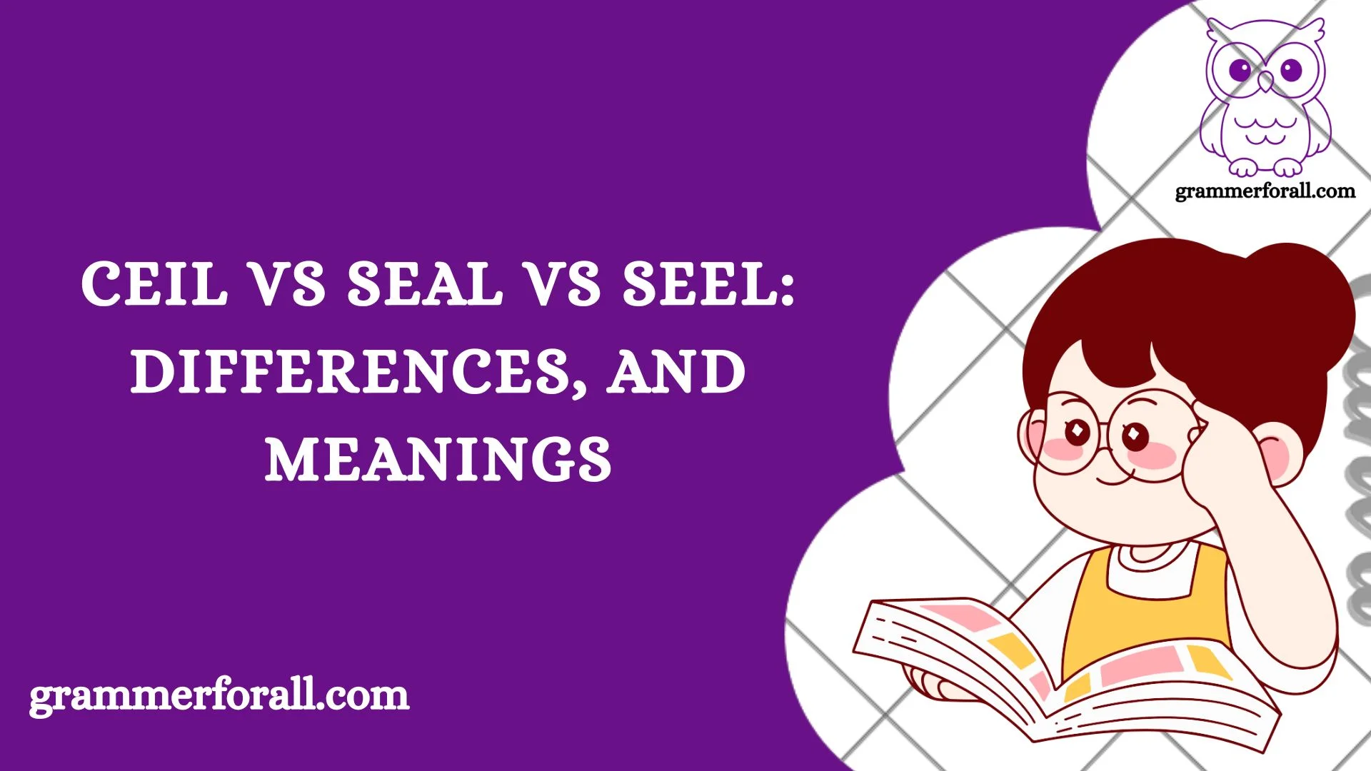 Ceil vs Seal vs Seel