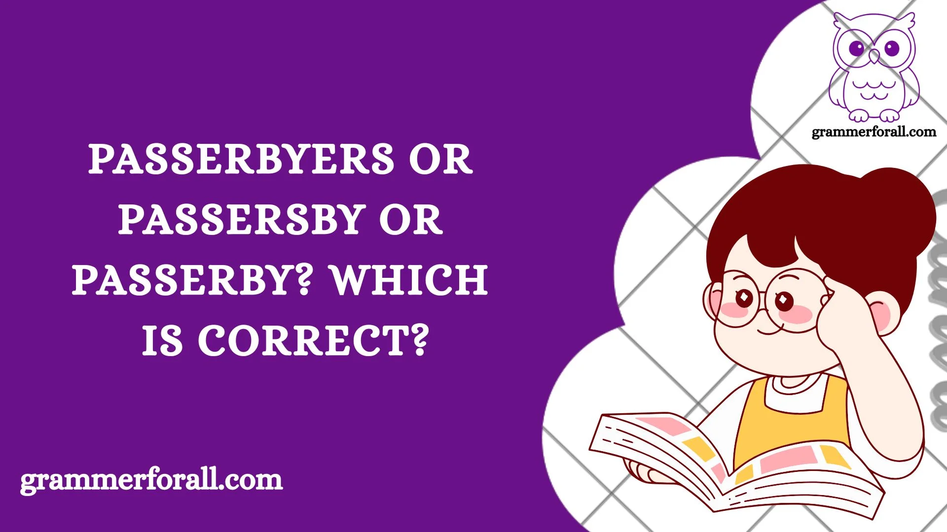 Passerbyers or Passersby or Passerby?