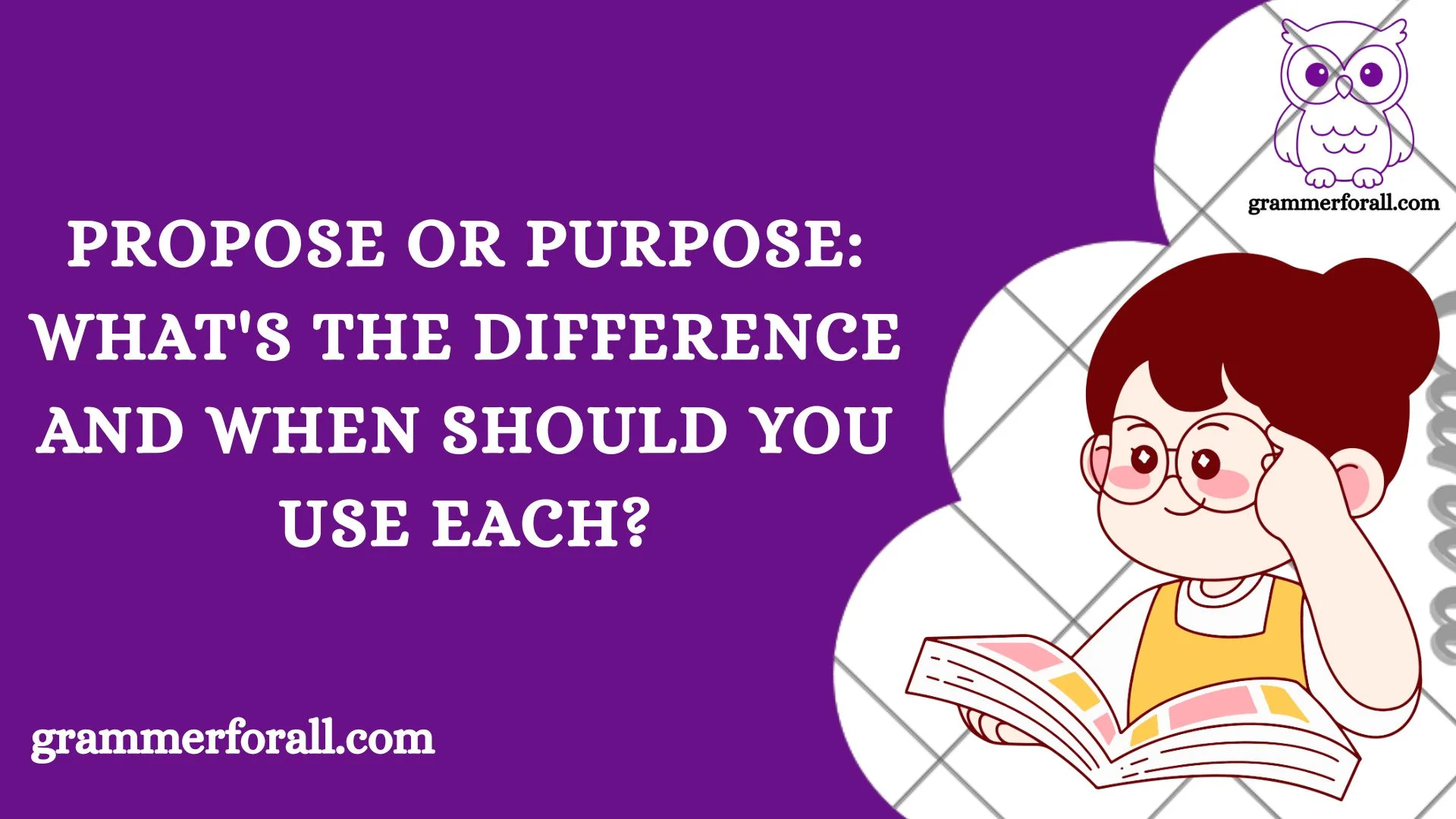 Propose or Purpose