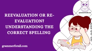 Reevaluation or Re-Evaluation