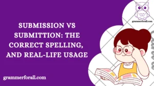 Submission vs Submittion
